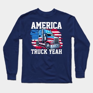 America Truck Yeah USA Long Sleeve T-Shirt